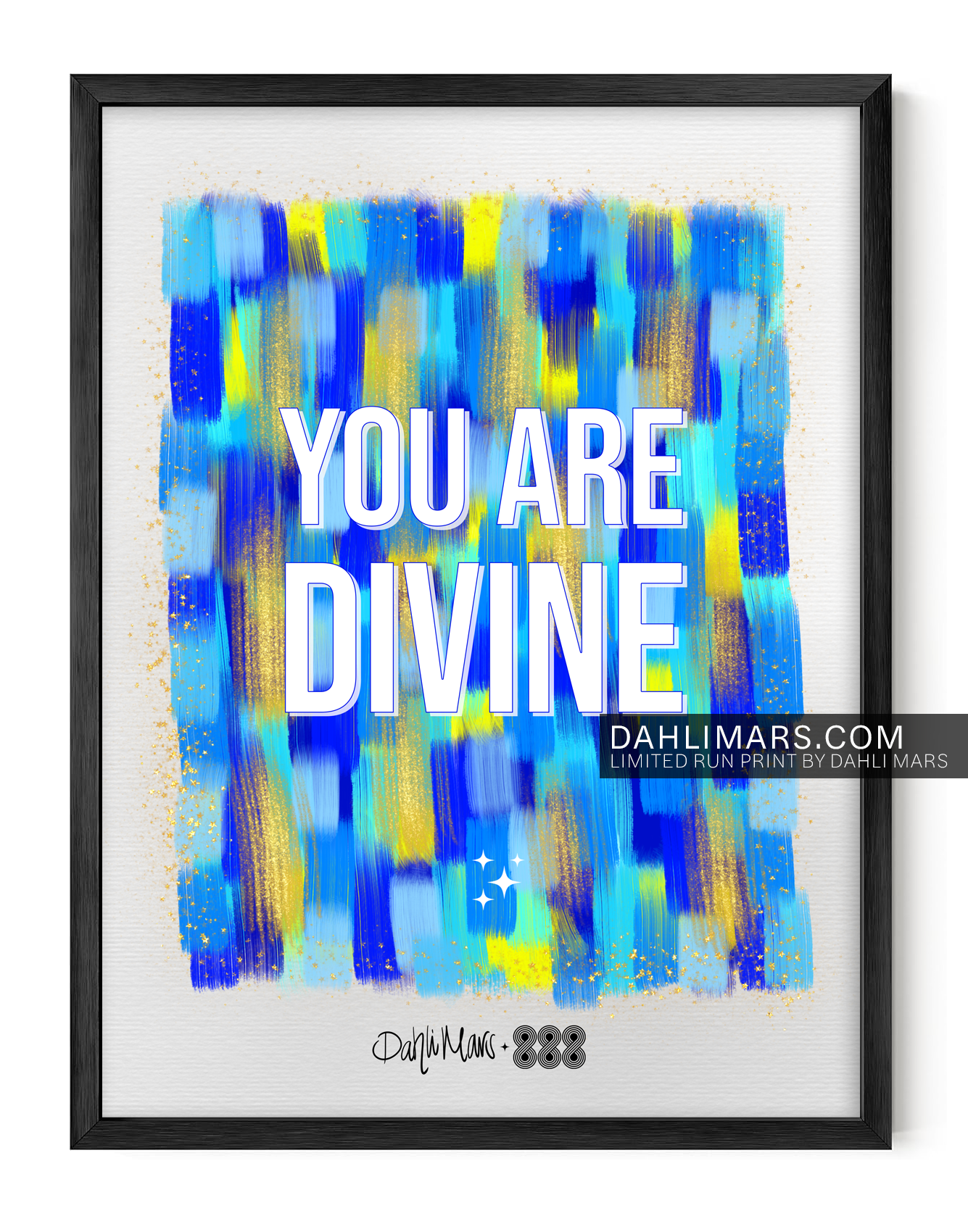 You Are Divine Print