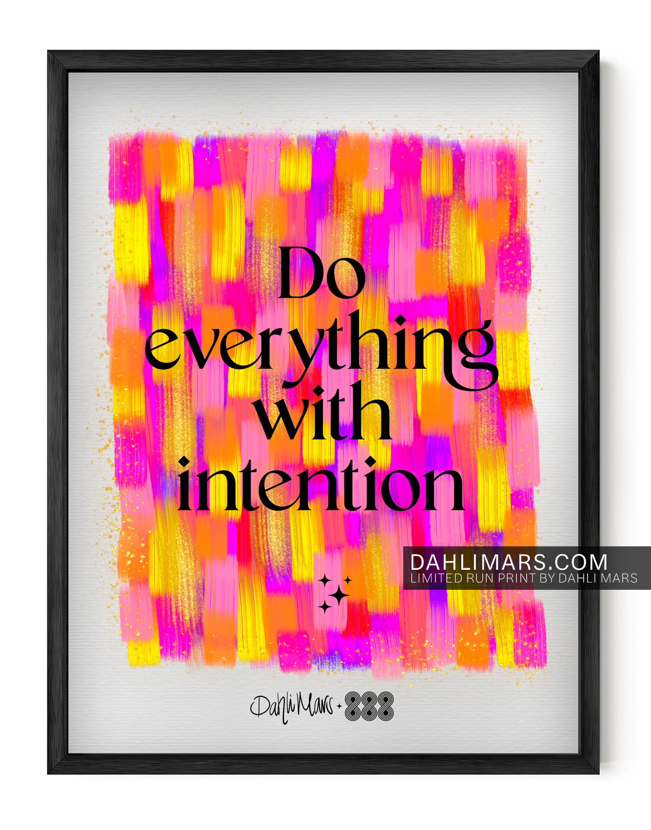 Do Everything With Intention Print
