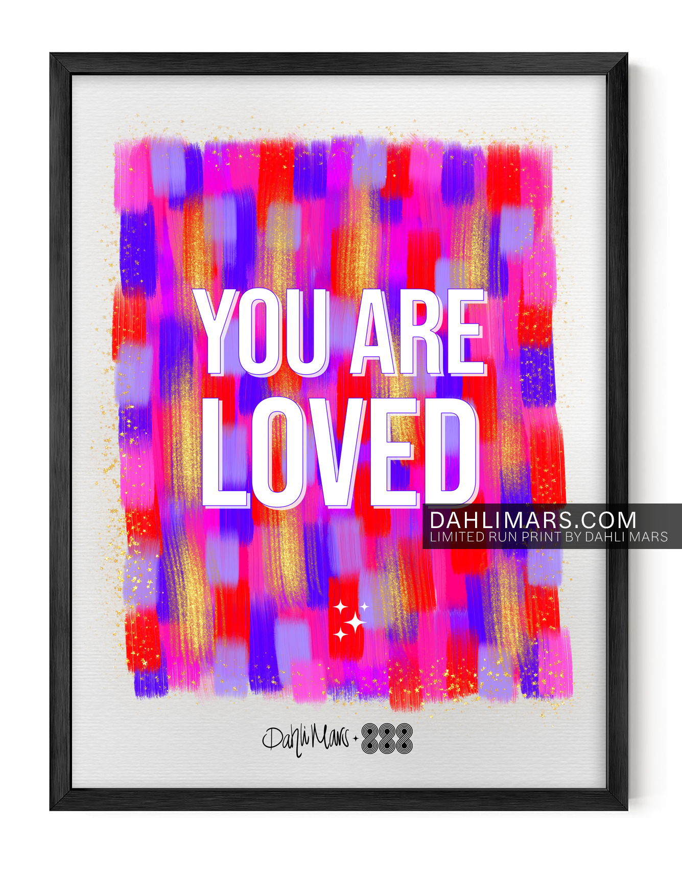 You Are Loved Print