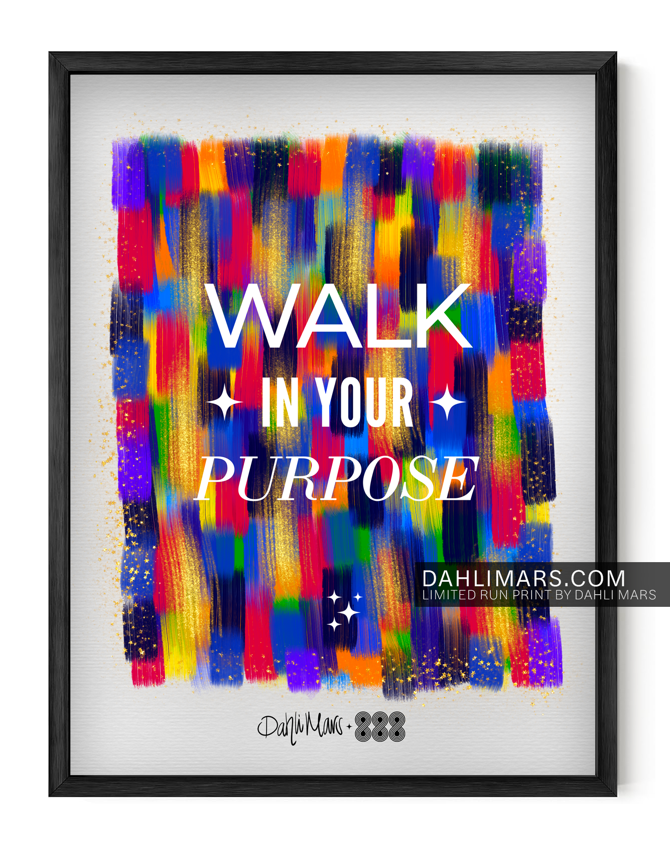 Walk In Your Purpose Print