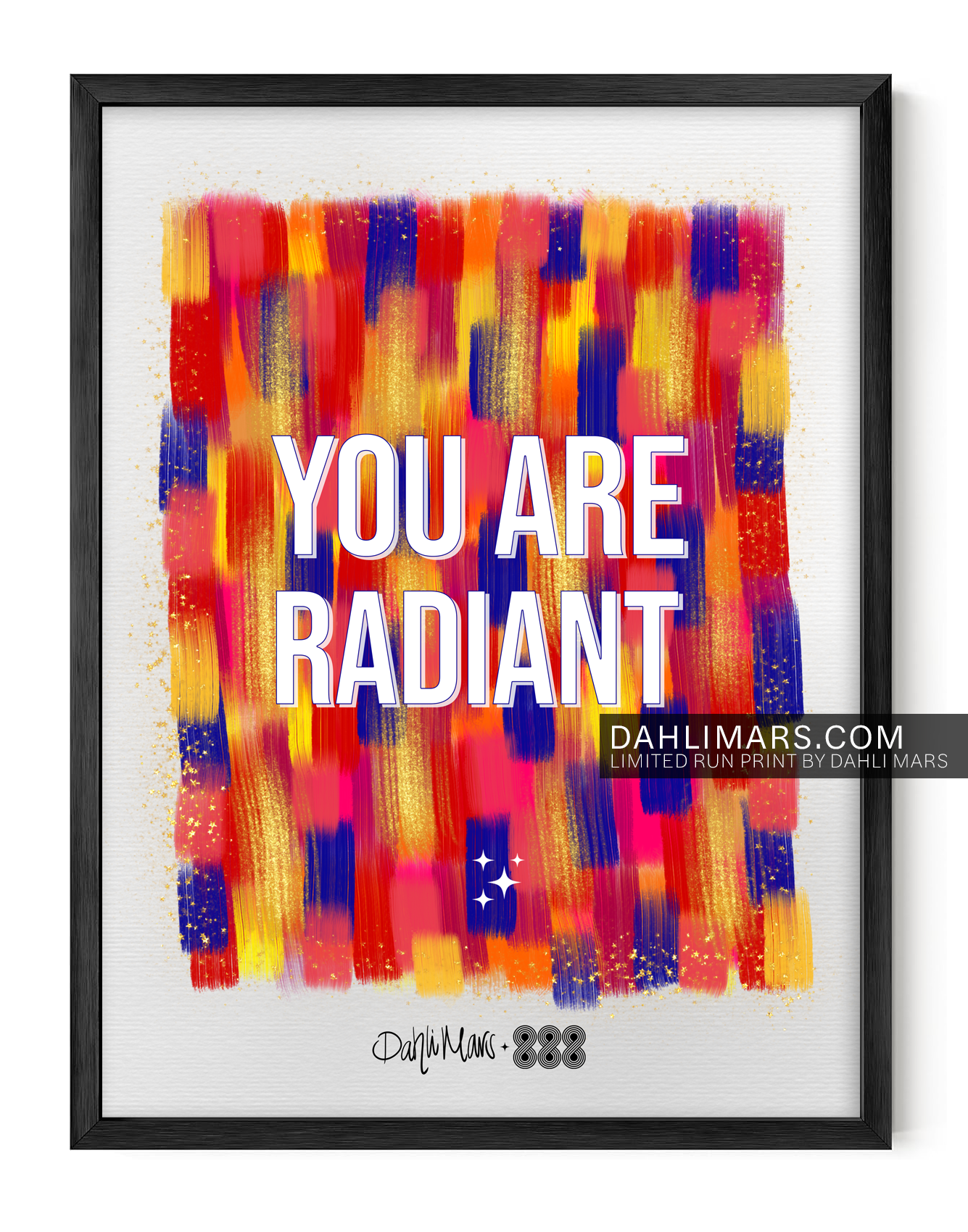 You Are Radiant Print