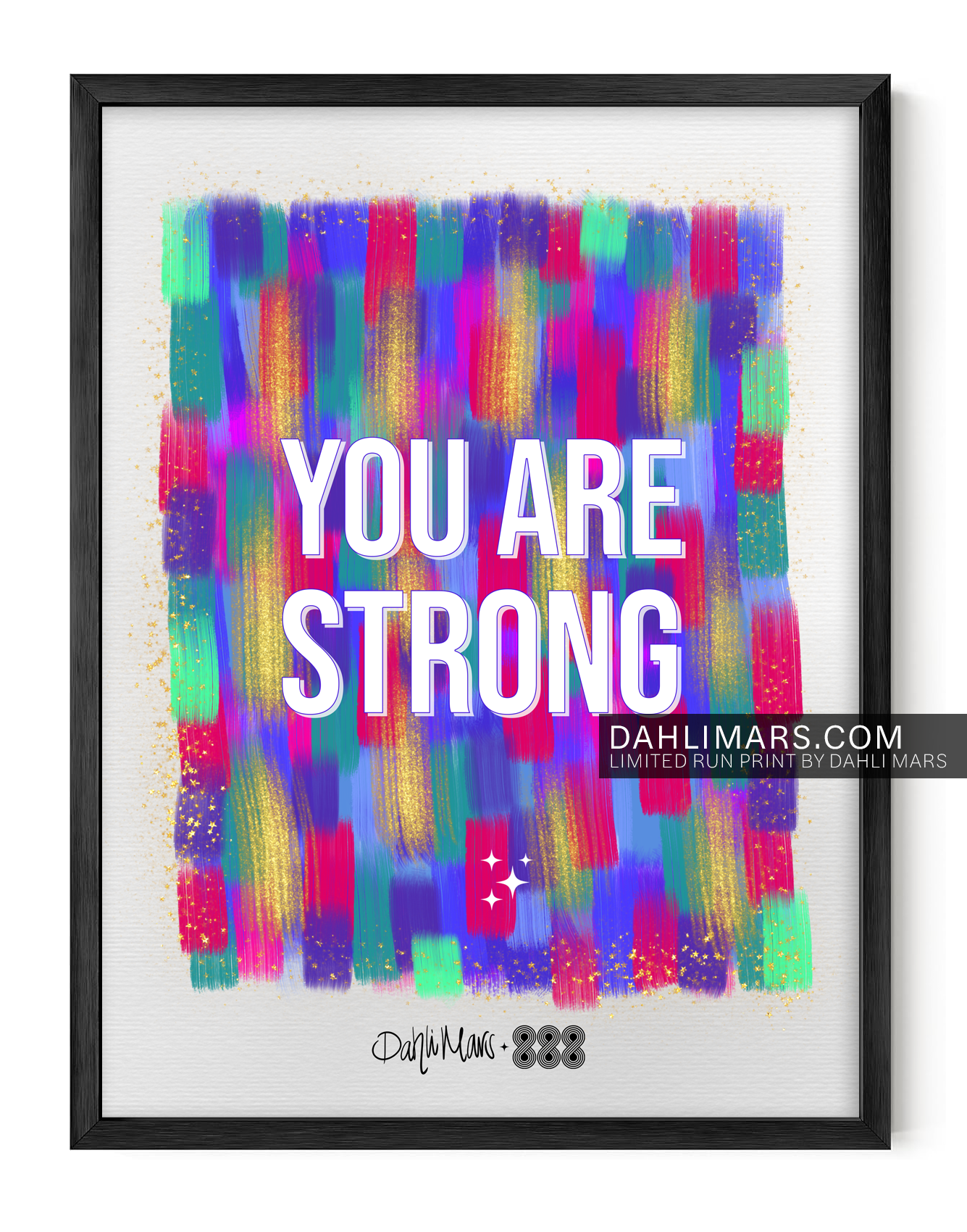You Are Strong Print